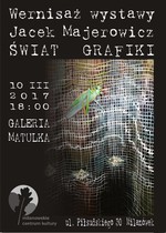 Wernisaż wystawy Jacka Majerowicza