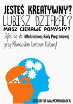 Młodzieżowa Rada Programowa przy MCK!